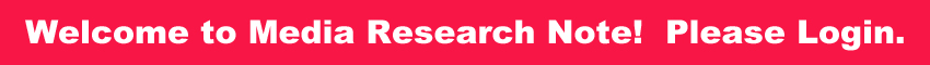 Welcome&nbsp;to&nbsp;Media&nbsp;Research&nbsp;Note!